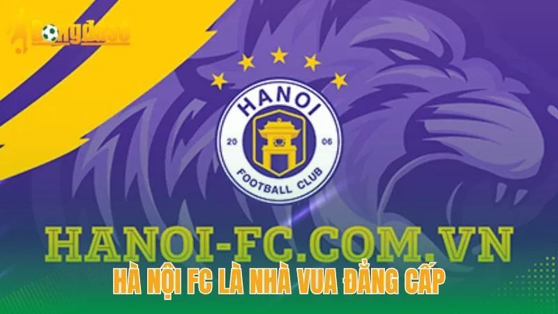 Hà Nội FC là nhà vua đẳng cấp