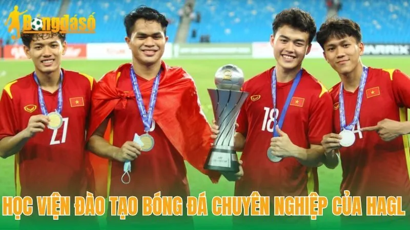 Học viện đào tạo bóng đá chuyên nghiệp của HAGL