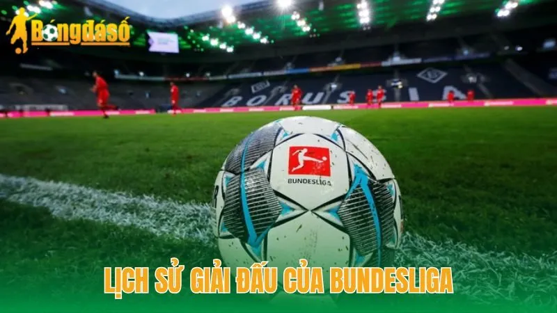 Lịch sử giải đấu của Bundesliga