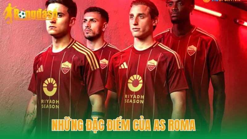Những đặc điểm của AS Roma