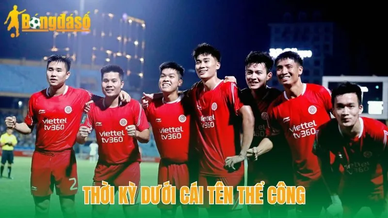 Thời kỳ dưới cái tên Thể Công