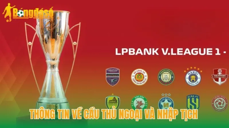 Thông tin về cầu thủ ngoại và nhập tịch