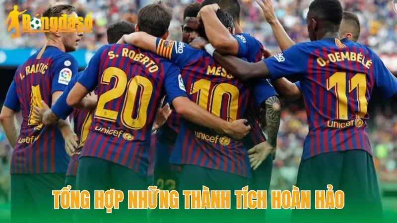 Tổng hợp những thành tích hoàn hảo