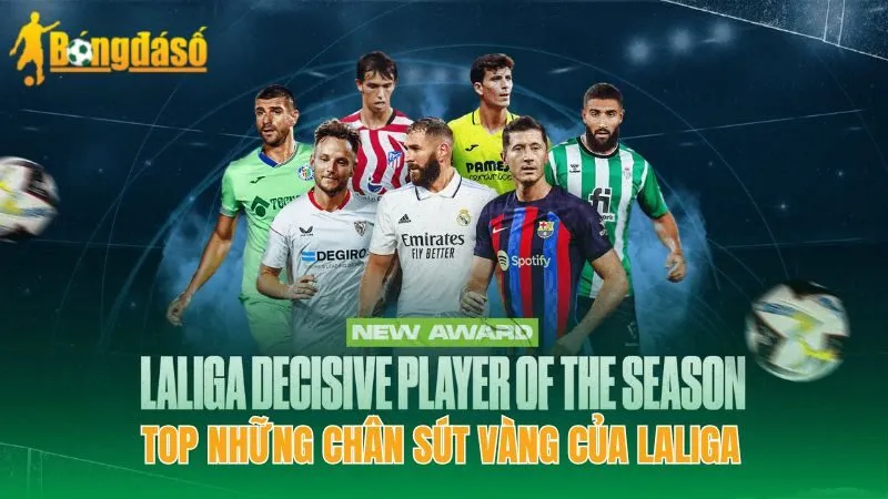 TOP những chân sút vàng của LaLiga